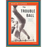 Trouble Ball