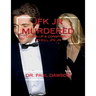JFK JR Murdered: Cover-up & Conspiracy to Kill JFK Jr.