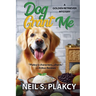 Dog Grant Me