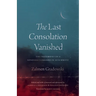 The Last Consolation Vanished: The Testimony of a Sonderkommando in Auschwitz