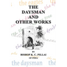 The Daysman and Other Works
