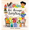 Ari Arranges Everything