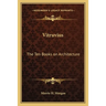 Vitruvius: The Ten Books on Architecture