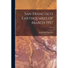 San Francisco Earthquakes of March 1957; No.57