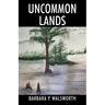 Uncommon Lands