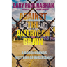 Against the American Grain: A Borderlands History of Resistance