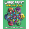 large print bold and easy mandalas: coloring book for adults