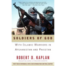 Soldiers of God: With Islamic Warriors in Afghanistan and Pakistan
