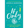 If Only: The perfect feel-good romantic comedy