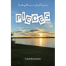 Pieces: Putting Me Back Together: Finding Peace in His Presence