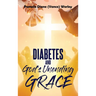 Diabetes and God's Unending Grace