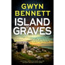 Island of Graves: A Utterly Addictive Crime Thriller You Won't Be Able to Put Down