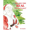 Are You the REAL Santa Claus