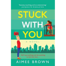 Stuck With You