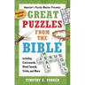 Great Puzzles from the Bible: Including Crosswords, Word Search, Trivia, and More
