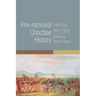 Pre-Removal Choctaw History: Exploring New Paths Volume 255