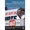 California's Recall Election of Gavin Newsom: Covid-19 and the Test of Leadership
