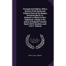 Portugal and Gallicia, With a Review of the Social and Political State of the Basque Provinces [By H.J.G. Herbert]. to Which Is Now Subjoined, a Reply