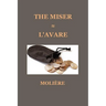 The Miser (L'Avare)