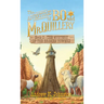 The Adventures of Bo and Mr. Quillery: Book 2: The Mystery of the Broken Towers