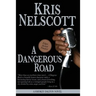 A Dangerous Road: A Smokey Dalton Novel