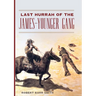 Last Hurrah of the James-Younger Gang
