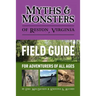 Myths & Monsters of Reston, Virginia: Field Guide