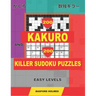 200 Kakuro and 200 Killer Sudoku puzzles. Easy levels.: Kakuro 9x9 + 10x10 + 12x12 + 15x15 and Sumdoku 8x8 EASY + 9x9 EASY Sudoku puzzles. (plus 250 s