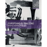 Europeans Globalizing: Mapping, Exploiting, Exchanging