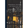 Memorial History of Syracuse, N.Y., From its Settlement to the Present Time