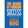 Magic of Thinking Success: Your Personal Guide to Financial Independence