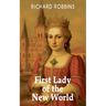 First Lady of the New World