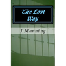 The Lost Way