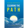 Clearing the Path: Connecting with God in a Cluttered World