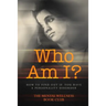 Who Am I?: How To Find Out If You Have A Personality Disorder