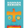 Hannah Reborn: Maturing and Healing the Soul Beyond Organized Religion