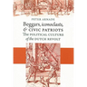 Beggars, Iconoclasts, and Civic Patriots