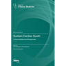 Sudden Cardiac Death: Clinical Updates and Perspectives