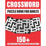 Crossword Puzzle Book For Adults: 150+ Crossword Puzzles for adults to enjoy the holiday with word puzzles games