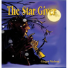 The Star Giver: A Legend from the Far, Far North
