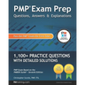 PMP Exam Prep: Questions, Answers, & Explanations: 1000+ Practice Questions with Detailed Solutions