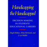 Handicapping the Handicapped: Decision Making in Students' Educational Careers