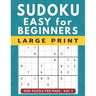 Sudoku for Beginners: 101 Easy Large Print Puzzles, One Puzzle Per Page Vol 1