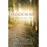 Breadcrumbs: Finding True Love's Trail