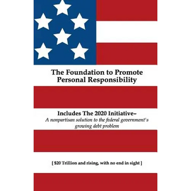 The Foundation to Promote Personal Responsibility