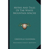 Myths And Tales Of The White Mountain Apache