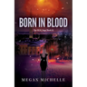 Born in Blood