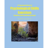 A Programmed Course in Psychological Skills Exercises: Workouts to Build Psychological Strength