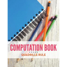 Computation Book Quadrille Rule