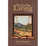 To Go on Living: Stories